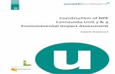 Construction of NPP Cernavoda Unit 3& 4 Environmental ... · Experts Statement CONSTRUCTION OF NPP CERNAVODA UNIT 3 & 4 Environmental Impact Assessment Antonia Wenisch Richard Kromp