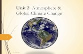 Unit 2: Atmosphere & Global Climate Change · ´Canadian Environmental Protection Act (1988, 1999):This is a federal government legislation that was first passed in 1988 and later