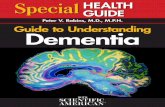 Peter V. Rabins, M.D., M.P.H. Guide to Understanding Dementia · Scientific American HealthAfter50.com Guide to Understanding Dementia 4 ˚˛˝˙ˆˇ˘˜ HALTH D Pick’s disease