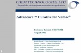 CHEM TECHNOLOGIES, LTD. · 1 Advancure™ Curative for Vamac® CHEM TECHNOLOGIES, LTD. Beyond the obvious from innovation to application Bonnie Stuck – Chem Technologies, Ltd.