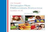Strategies That Differentiate Instruction - Literacy Leader · On Target: Strategies That Differentiate Instruction, Grades K-4 is the eighth in the On Target series of booklets compiled