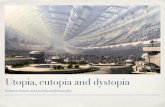 Utopia, eutopia and dystopiafilozofiareligii.teologia.uksw.edu.pl/wp-content/uploads/2019/01/utopia.pdf · Terminology St Thomas More (1478-1535) invented the word Utopia for the