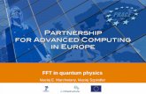 FFT in quantum physics - Prace Training Portal: Events · A fast Fourier transform (FFT) is an efficient algorithm to compute the discrete Fourier transform (DFT) and its inverse.