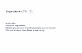 Impedance (Ch. 10) - ocw.snu.ac.krocw.snu.ac.kr/sites/default/files/NOTE/5609.pdf · Impedance (Z): the proportionality factor between V and I Z consists of → resistances, reactances