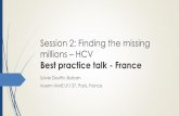 Session 2: Finding the missing millions HCVregist2.virology-education.com/presentations/2018/5IVHEM/09_Burban.pdf · Fight against viral hepatitis in France International Viral Hepatitis