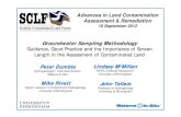 Advances in Land Contamination Assessment & Remediation · Groundwater Sampling Methodology Guidance, Good Practice and the Importance of Screen Length in the Assessment of Contaminated