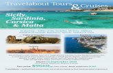 Sicily, Sardinia, Corsica & Malta - travelabouttours.com.au · Corsica Sicily, & Malta Sardinia, An exclusive and unique tour of 4 magnificent islands in the Mediterranean Sea A well-paced