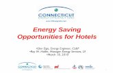 Energy Saving Opportunities for Hotels - ct.gov · 1 Energy Saving Opportunities for Hotels •Glen Eigo, Energy ... • Connecticut Energy Efficiency Fund (CEEF) was created in 1998