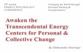 By Aleksandar Imsiragic - cdn.ymaws.com · In addition to the seven classical energy centers (chakras), we also have “higher,” transcendental energy centers that are connected
