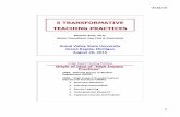 5 TRANSFORMATIVE TEACHING PRACTICES · 8/26/15 1 5 TRANSFORMATIVE TEACHING PRACTICES Stewart Ross, Ph.D. Senior Consultant, Dee Fink & Associates Grand Valley State University Grand