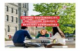 CAMPUS SUSTAINABILITY: CULTIVATING HEALTHY, RESILIENT ... · 5 INSTITUTIONAL SUSTAINABILITY STRATEGY MESSAGES 1.1 Message from the President Since adopting our first Campus Sustainability