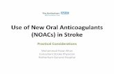 Use of Novel Anticoagulants (NOACs) in Stroke of New Oral Anticoagulants... · • Bleeding and its management • Follow-up . Vitamin K antagonists • Historically the standard