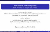 Hamiltonian control systems - Startseite TU Ilmenau · Hamiltonian control systems From modeling to analysis and control Arjan van der Schaft Johann Bernoulli Institute for Mathematics