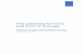 The potential for CCS and CCU in Europe - ec.europa.eu · The potential for CCS and CCU in Europe. Report to the thirty second meeting of the European Gas Regulatory Forum 5-6 June