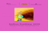 Indian Banking 2020 - Boston Consulting Groupimage-src.bcg.com/Indian-Banking-2020-Sep-2010_tcm21-28897.pdf · governments and regulatory bodies for policy change. Indian Banks’