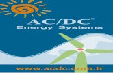 AC/DC - statikregulator.net · AC/DC Electronic Systems Inc. It has been established in year 2000 for the purpose of researching, developing, man-ufacturing, import, export, sale