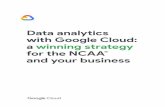 Data analytics with Google Cloud: a winning strategy for ...services.google.com/fh/files/misc/dataanalytics_gcpncaa.pdf · Cloud makes it easy with a serverless, end-to-end solution