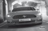 FORD MUSTANG - box.motorline.ccbox.motorline.cc/autowelt/pdf/Ford Mustang Preisliste 2017_04.pdf · 2 FORD MUSTANG MODELL Motoren Leistung kW (PS) Getriebe CO2-Emission g/km NoVA