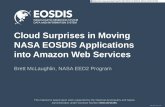 Cloud Surprises in Moving NASA EOSDIS Applications into ... · DM_PPT_NP_v01 Cloud Surprises in Moving NASA EOSDIS Applications into Amazon Web Services Brett McLaughlin, NASA EED2