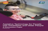 Assistive Technology for People with Disabilities and ... Paper... · Assistive Technology refers to practical tools that enhance independence for people with disabilities and older