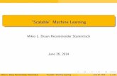 Scalable Machine Learning - recommenders.derecommenders.de/wp-content/uploads/2014/07/Scalable-Machine-Learning... · written in Scala Main tool: Trends (Top K + indices + exponential