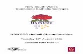 NSWCCC Netball Championships - Amazon S3 · NSWCCC Netball Championships Tuesday 16th August 2016 Jamison Park Penrith . WELCOME MESSAGE Welcome to the NSW Combined Catholic Colleges