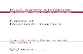 IAEA Safety Standards · IAEA Safety Standards for protecting people and the environment Specific Safety Requirements. No. SSR-3. Safety of. Research Reactors. IAEA Safety Standards
