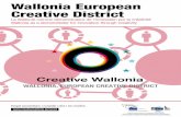 Wallonia European Creative District - START accueil · • Axe 2 : Fertiliser les pratiques innovantes. • Axe 3 : Soutenir la production innovante afin de favoriser la mise sur