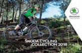 ŠKODA CYCLING COLLECTION 2018 - auto-ile.lv LV cenas.pdf · MTBs to the couple of popular bikes for children (Kid 16 and 20). All these bicycles are available via ŠKODA dealer network