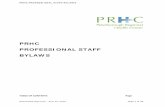 PRHC PROFESSIONAL STAFF BYLAWS - prhc.on.ca Professional Staff By... · 1.1.7 “Chief Nursing Executive” means the senior nurse employed by the Hospital who reports directly to