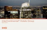 InterContinental Los Angeles Downtown InterContinental ... · This is not a franchise offering. The content of this material is proprietary to InterContinental Hotels Group (IHG)