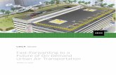 Fast-Forwarding to a Future of On-Demand Urban Air ... · efficiently, urban air transportation will use three-dimensional airspace to alleviate transportation congestion on the ground.