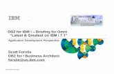 DB2 for IBM i Briefing for Omni “Latest & Greatest on IBM ... · Use with Data Studio & DB2 for i to: Develop SQL Procedures and Functions against DB2 for i Create and Execute SQL