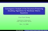 Convergence Analysis of the Structure-Preserving Doubling ...oz.nthu.edu.tw/~d947207/colloquium/20081013/1013SDA.pdf · Convergence Analysis of the Structure-Preserving Doubling Algorithms