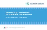 Nursing Homes Support Scheme Information booklet - hse.ie · Nursing Homes Support Scheme Information Booklet 1 Contents 1.Introduction 2 2. Applying for the Scheme 2 3. Care Needs
