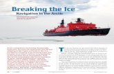 Breaking the Ice - Stanford University · Breaking the Ice Navigation in the Arctic Arctic navigation is becoming increasingly important, because oil exploration and normal shipping