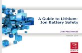 A Guide to Lithium-Ion Battery Safety - cmte.ieee.org · System design – battery management 16 A Guide to Lithium-Ion Battery Safety - Battcon 2014 Layered approach to safety management