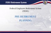 Federal Employees Retirement System · Request retirement estimate from the Army Benefits Center-Civilian (ABC-C) • Adjust and Maximize TSP contributions & any other savings as