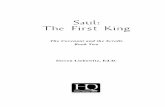Saul: The First King - hqpubs.comhqpubs.com/wp-content/uploads/2015/05/Saul-Excerpt-for-Website.pdfare Judges, First Samuel and Second Samuel. The book’s inspiration came from a