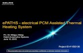 ePATHS - electrical PCM Assisted Thermal Heating System · ePATHS - electrical PCM Assisted Thermal Heating System P.I.: Dr. Mingyu Wang Delphi Automotive Systems. June 10, 2015.