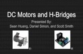 DC Motors and H-Bridges - eecs.umich.edu motors and... · Presentation Outline 2 1. Electric Motors 2. A (Brief) Review of E&M Physics 3. Brushed DC Motors 4. Controlling DC Motors