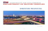 Rev. 7/29/2019 - dmv.dc.gov · Operating a motor vehicle while you are affected by alcohol, legal or illicit drugs, and sleepiness are all part of what is known as Impaired Driving.