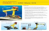 FANUC RobotARC Mate 0 A ARC Mate 0+A Mate 0iA_170.pdf · ARC Mate 0 A The FANUC ARC Mate 0+A Robot is an extremely lightweight and compact robot, specifically designed for arc welding