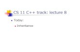 CS 11 C track: lecture 1 - cs.caltech.edu+_lecture_8.pdf · CS 11 C++ track: lecture 8 Today: Inheritance. Inheritance (1) In C++ we create classes and instantiate objects An object
