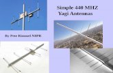 Simple 440 MHZ Yagi Antennas - dcarc.clubdcarc.club/2016 N8PR 440 MHz Yagi.pdf · Design criteria for a simple 440 MHz antenna: They can be made using various materials and in varous
