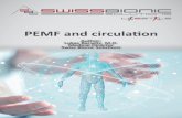 PEMF and circulation - swissbionic.com · cells and blood vessels. Improving the circulation helps to remove this excess fluid and prevent further accumulation of fluid. Anti-edema