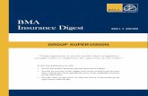 GROUP SUPE RVISION - bma.bm · Insurance Digest. 2 INSURANCE GROUP SUPE RVISION Bermuda’s group supervision framework reflects inter-national developments and principles adopted