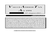 VALUE ADDED TAX Act 1991 - frcs.org.fj · Page 2 - Value Added Tax Act 1991 revised to 31st August 2017 Disclaimer The Value Added Tax Act Revised to 14th March 2014 is produced for