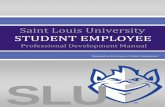 Developed by the Division of Student Development SLU · Division of Student Development . The Division of Student Development facilitates programs, services and experiences that help