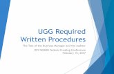 UGG Required Written Procedures · UGG Required Written Procedures The Tale of the Business Manager and the Auditor DPI/WASBO Federal Funding Conference February 15, 2017